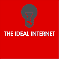 THE IDEAL INTERNET
